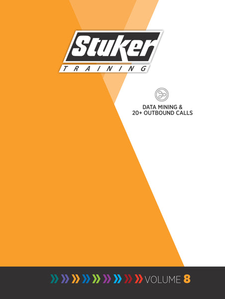 Stuker Training Manual Vol. 8 - Data Mining & 20+ Outbound Calls